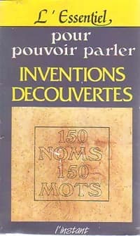 Inventions et découvertes - Collectif