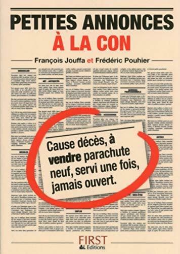 Petites annonces à la con - Frédéric Pouhier