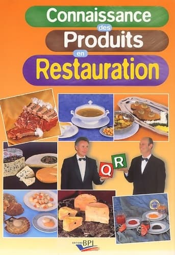 Connaissance des produits en restauration - Christian Ferret
